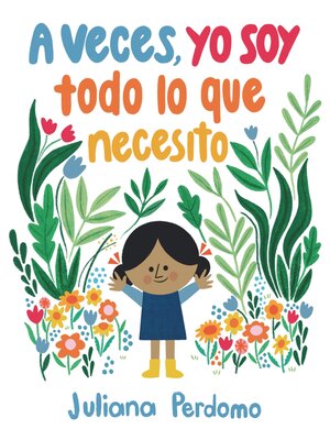 A veces, yo soy todo lo que necesito - ebook